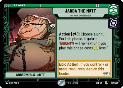 Star Wars: Unlimited Shadows of the Galaxy 006/262 Jabba the Hutt His High Exaltedness