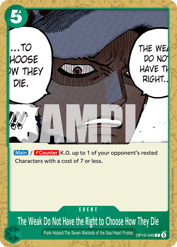 OP10-040 | C | EVENT The Weak Do Not Have the Right to Choose How They Die