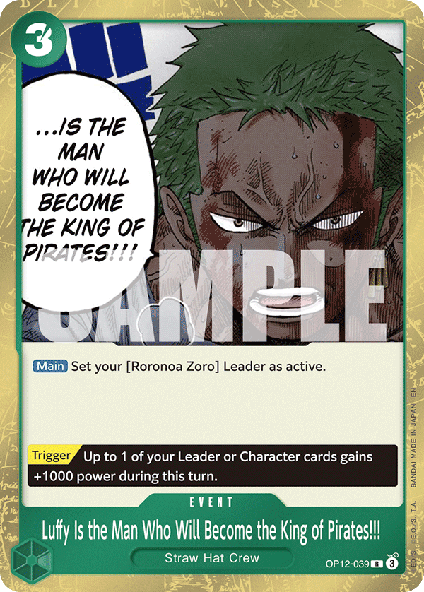 OP12-039 | R | EVENT Luffy Is the Man Who Will Become the King of Pirates!!!