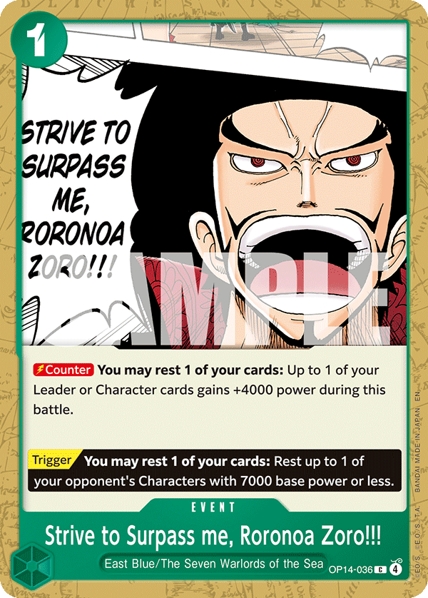 OP14-036 | C | EVENT Strive to Surpass me, Roronoa Zoro!!!
