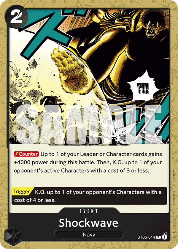 ST06-014 | C | EVENT Shockwave
