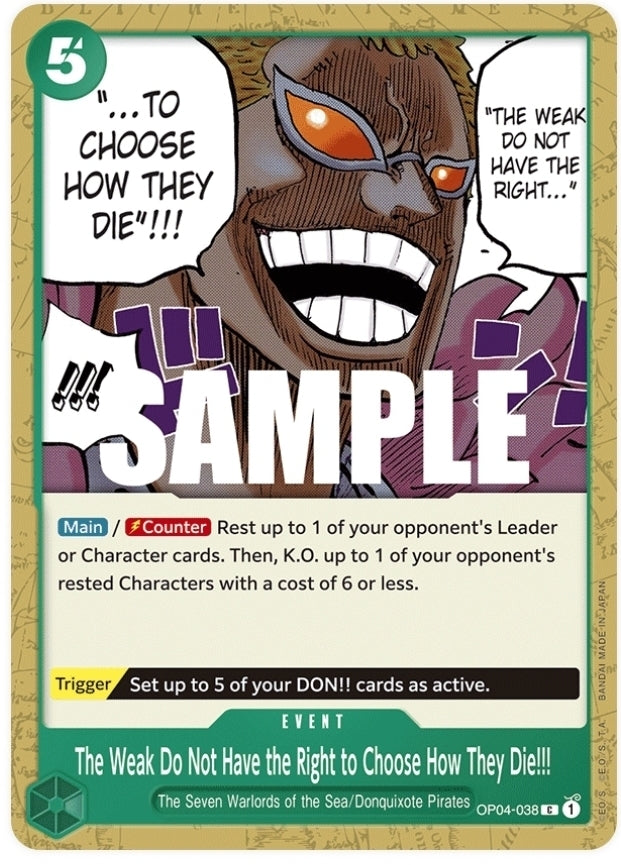 OP04-038 | C | EVENT The Weak Do Not Have the Right to Choose How They Die!!!