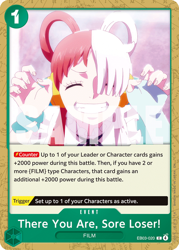 EB03-020 | C | EVENT There You Are, Sore Loser!