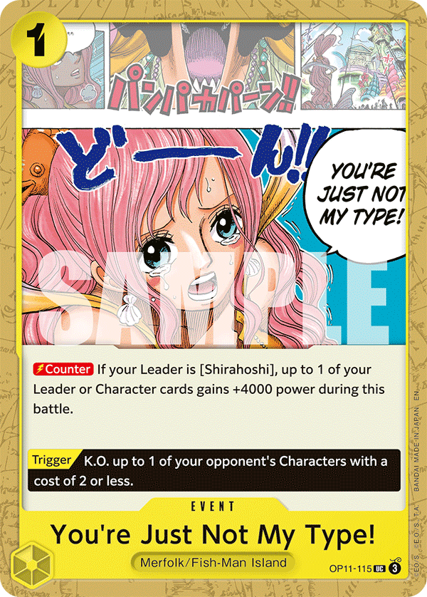 OP11-115 | UC | EVENT You're Just Not My Type!