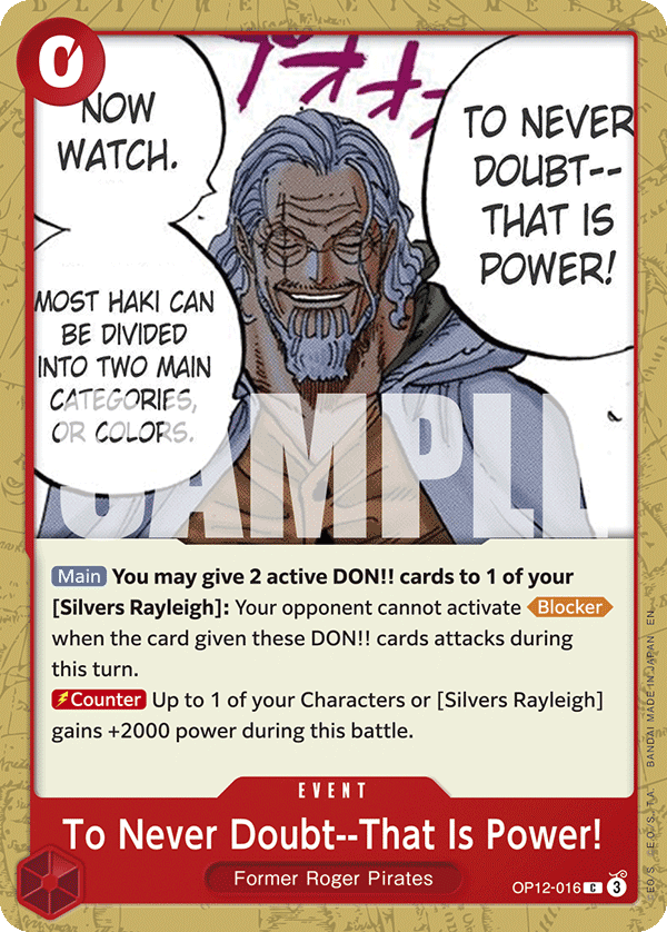 OP12-016 | C | EVENT To Never Doubt--That Is Power!