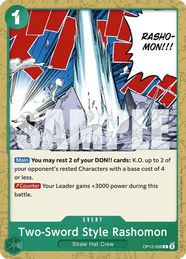 OP12-038 | C | EVENT Two-Sword Style Rashomon