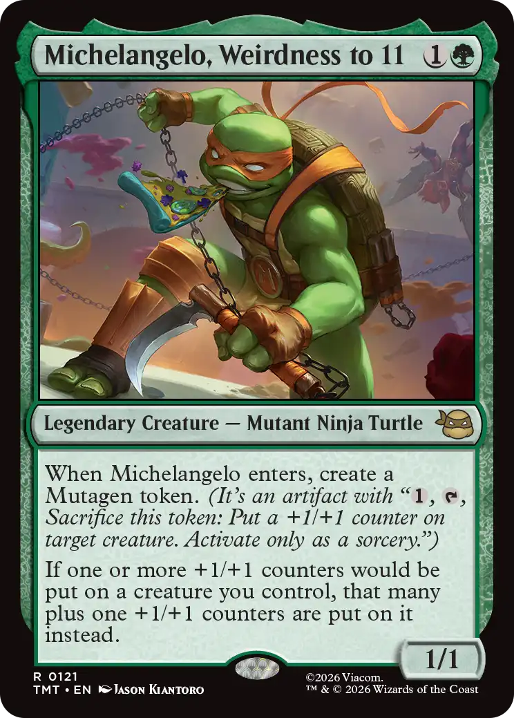 MTG Teenage Mutant Ninja Turtles 0121 Michelangelo, Weirdness to 11