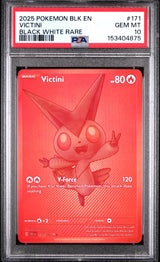 2025 POKEMON BLK EN-BLACK BOLT #171 VICTINI BLACK WHITE RARE PSA 10